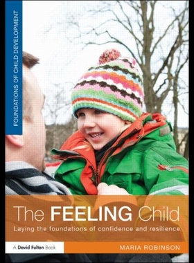 【预售】The Feeling Child: Laying the Foundations of Conf