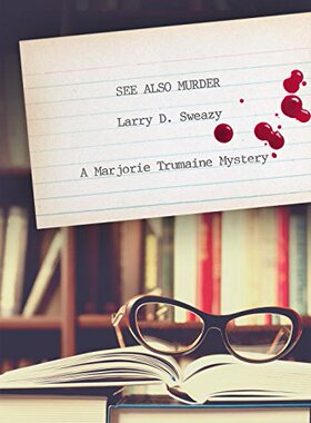 【预售】See Also Murder: A Marjorie Trumaine Mystery