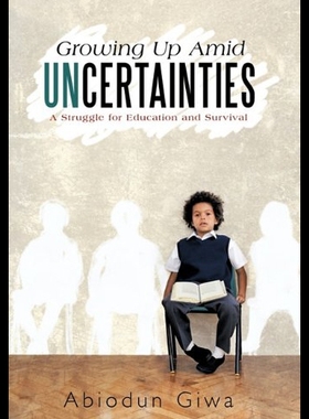 【预售】Growing Up Amid Uncertainties: A Struggle for Edu