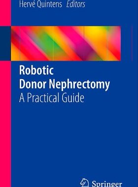【预订】Robotic Donor Nephrectomy