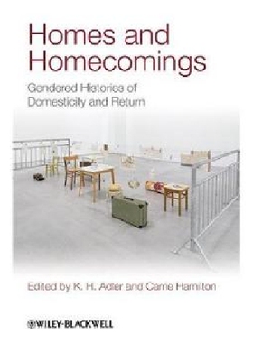 【预订】Homes and Homecomings - Gendered His...
