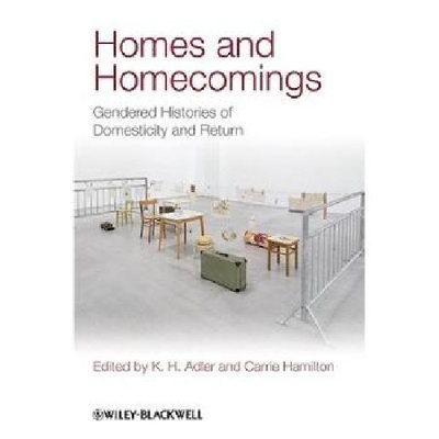 【预订】Homes and Homecomings - Gendered His...