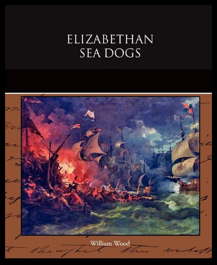 【预售】Elizabethan Sea Dogs