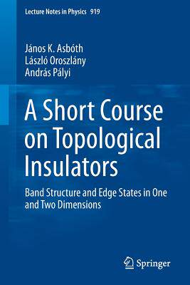 现货 A Short Course on Topological Insulators