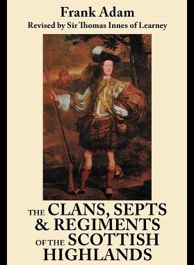 【预售】The Clans, Septs, and Regiments of the