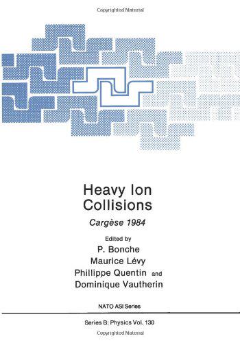 【预售】Heavy Ion Collisions: Cargese 1984