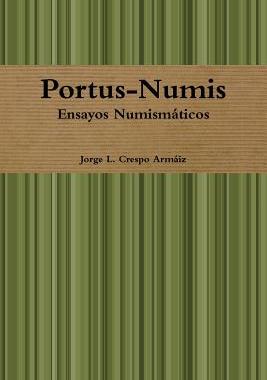 【预售】Portus-Numis: Ensayos Numismaticos