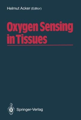 【预订】Oxygen Sensing in Tissues