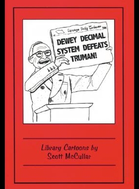 【预售】Dewey Decimal System Defeats Truman!: Library Car