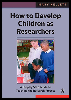 【预售】How to Develop Children as Researchers: A Step by