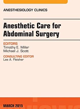 【预订】Anesthetic Care for Abdominal Surger...