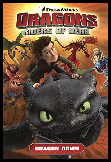 【预售】Dragon Down: DreamWorks' Dragons: Riders of Berk 书籍/杂志/报纸 生活类原版书 原图主图