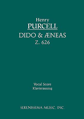 【预售】Dido and Aeneas, Z. 626 - Vocal Score