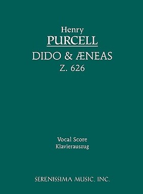 【预售】Dido and Aeneas, Z. 626 - Vocal Score