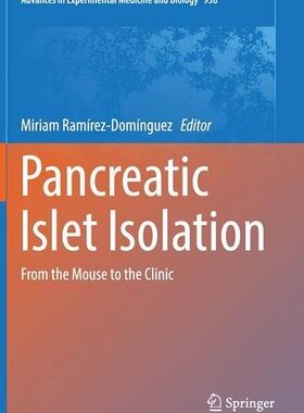 【预订】Pancreatic Islets Isolation: From th...