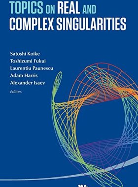 【预订】Topics on Real and Complex Singularities