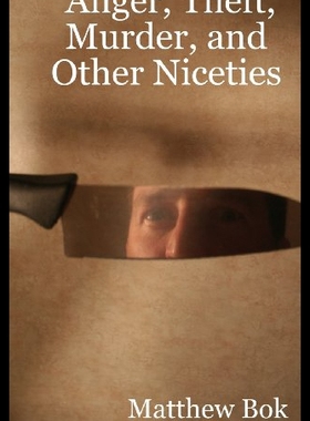 【预售】Anger, Theft, Murder, and Other Niceties