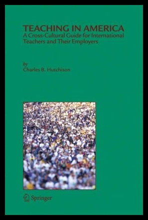 【预售】Teaching in America: A Cross-Cultural Guide for I