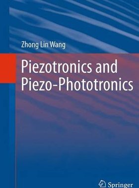 【预订】Piezotronics and Piezo-Phototronics
