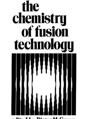 【预售】The Chemistry of Fusion Technology: Proceeding...