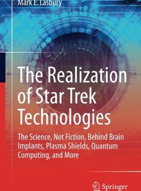 【预订】The Realization of Star Trek Technologies