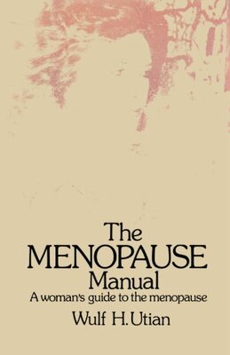 【预订】The Menopause Manual: A Woman S Guid...