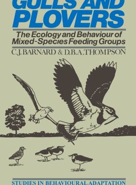 【预订】Gulls and Plovers: The Ecology and B...