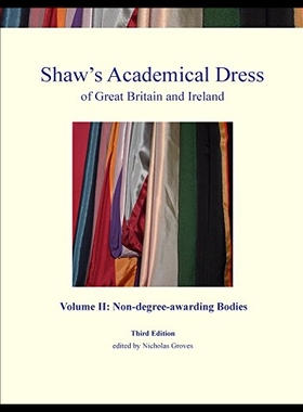 【预售】Shaw's Academical Dress of Great Britain and Irel