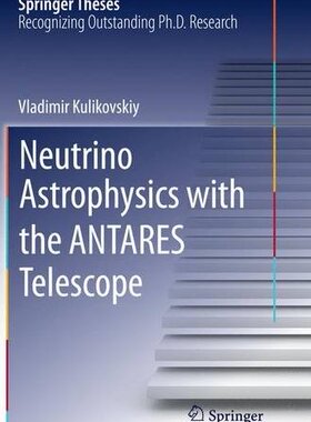 【预订】Neutrino Astrophysics with the Antar...