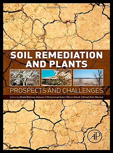 【预售】Soil Remediation and Plants: Prospects and Challe