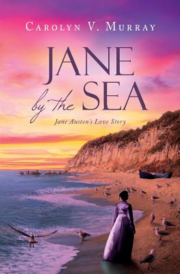 【预售】Jane by the Sea: Jane Austen's Love Story