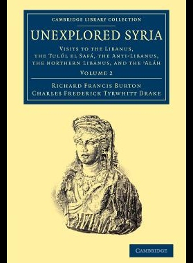 【预售】Unexplored Syria: Visits to the Libanu
