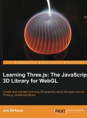【预售】Learning Three.Js: The JavaScript 3D Library f...