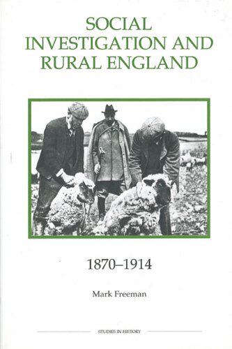 【预售】Social Investigation and Rural England, 1870-1...