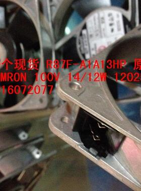 OMRON R87F-A6A13HP R87F-A4A13HP R87F-A1A93HP 12CM 230V风扇