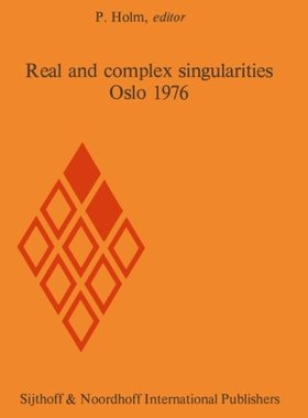 【预订】Real and Complex Singularities, Oslo...
