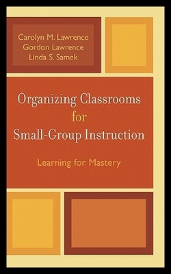 【预售】Organizing Classrooms for Small-Grou...