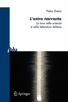 【预订】L'Astro Narrante: La Luna Nella Scie...
