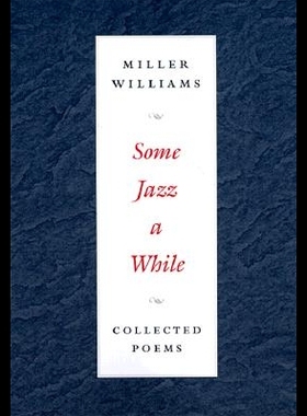 【预售】Some Jazz a While: Collected Poems
