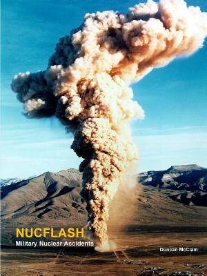 【预售】Nucflash: Military Nuclear Accidents