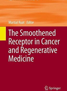 【预订】The Smoothened Receptor in Cancer an...