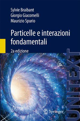 【预订】Particelle E Interazioni Fondamental...