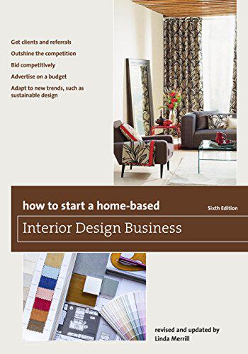 【预售】How to Start a Home-Based Interior Design Business