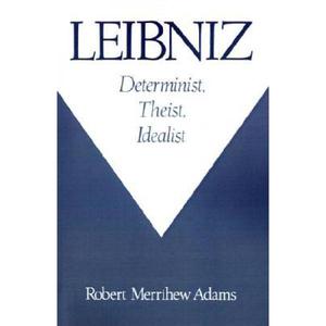 预订 Leibniz: Determinist, Theist, Idealist [9780195126495]