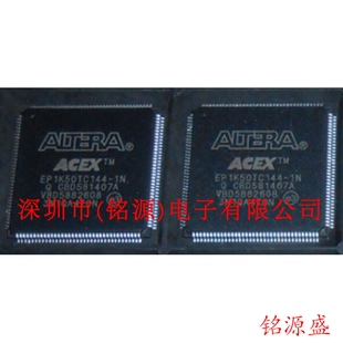 QFP144芯片 EP1K50TC144 铭源电子 全新原装