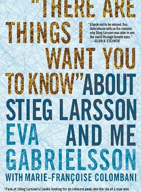 【预售】There Are Things I Want You to Know about Stie...