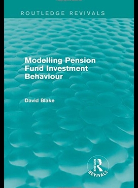 【预售】Modelling Pension Fund Investment Behaviour (Rout