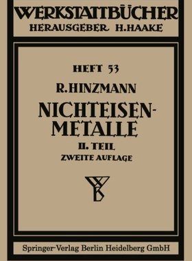 【预订】Nichteisenmetalle: Zweiter Teil Leic...