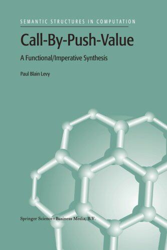 【预订】Call-By-Push-Value: A Functional/Imp...