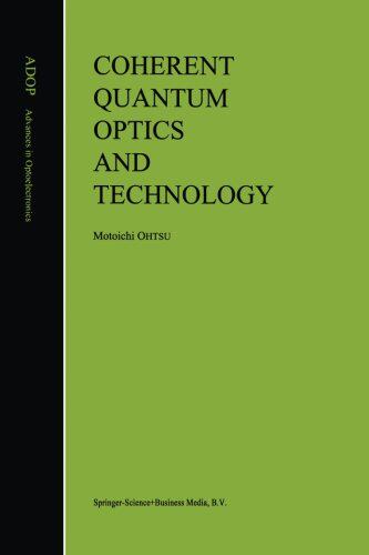 【预订】Coherent Quantum Optics and Technology